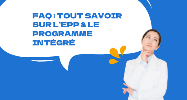 FAQ spéciale EPP et programme intégré