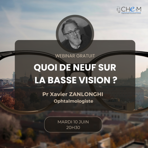 Webinar : quoi de neuf sur la basse vision ?