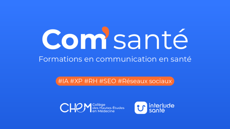 Programme 2026/2027 Nos formations CHEM Santé et Interlude Santé, 100% Communication Santé