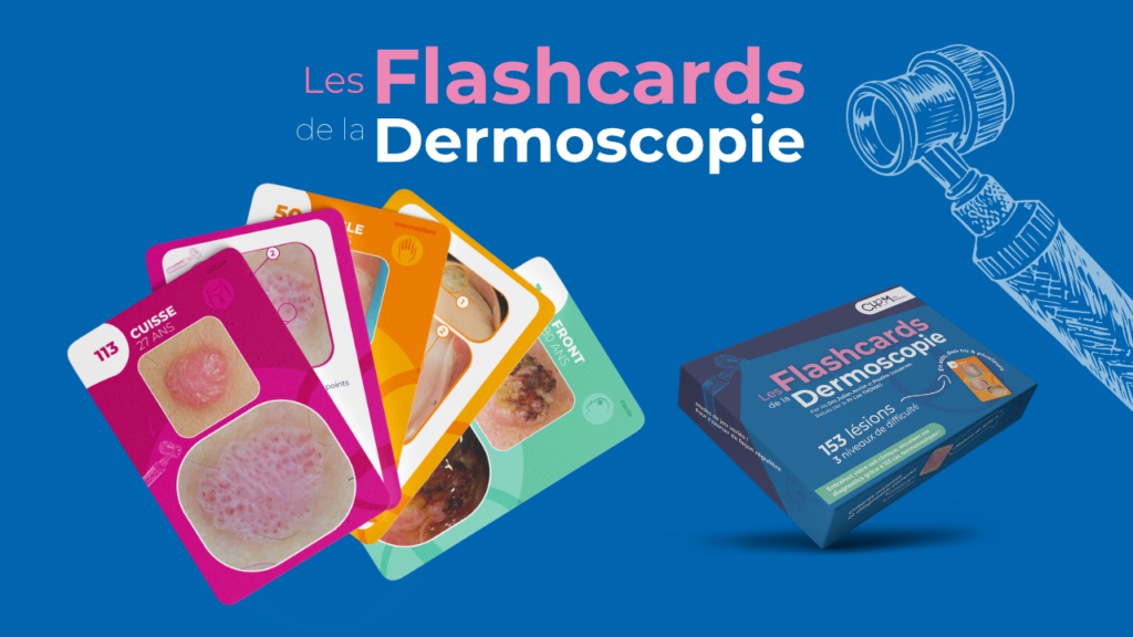 Flashcards de la dermoscopie : un nouvel outil pour entraîner votre œil clinique
