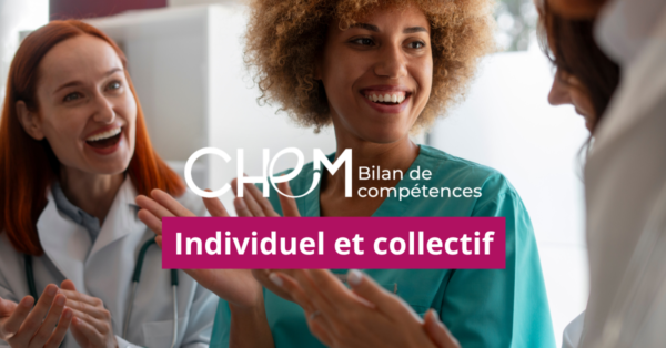 Le bilan de compétences professionnels de santé : un accompagnement personnalisé et collectif.
