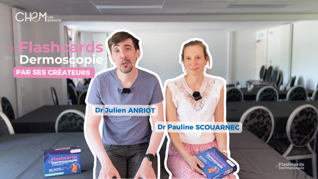 Flashcards de la dermoscopie : rencontre avec les créateurs
